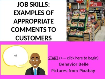 Preview of Job Skills: Model Examples of Appropriate Comments to Customers PowerPoint