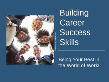 Preview of Career Success Skills: Being Your Best in the World of Work!