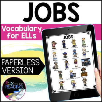 Preview of Jobs Digital ESL Vocabulary Unit: Jobs ESL Newcomer Activities