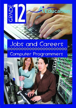 Preview of Jobs and Careers - Computer Programmers - Grade 12