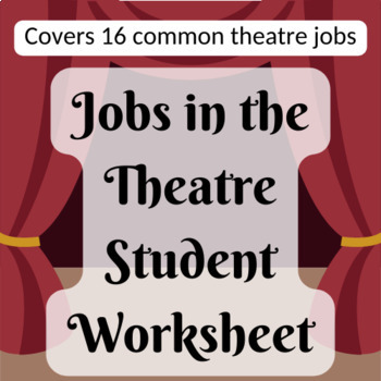 Preview of Jobs in the Theatre -- Student Worksheet