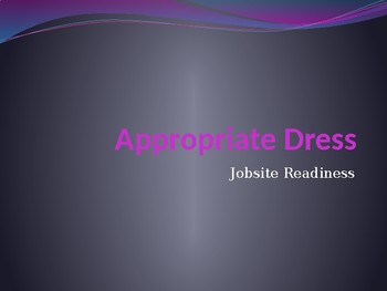 Preview of Jobsite Readiness - Appropriate Dress
