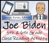 Joe Biden Close Reading Activity Digital & Print | 5th Gra
