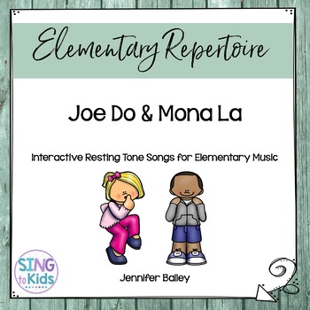 Preview of Interactive Resting Tone Songs: Joe Do & Mona La