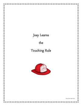 Preview of Joey Learns the Touching Rule Lesson Plan