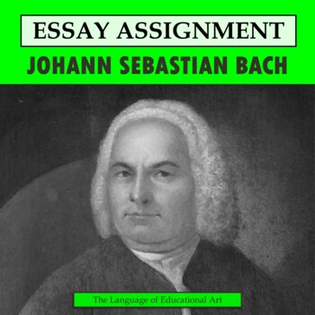 Preview of Johann Sebastian Bach Research Organizer & Paper Assignment — Music History