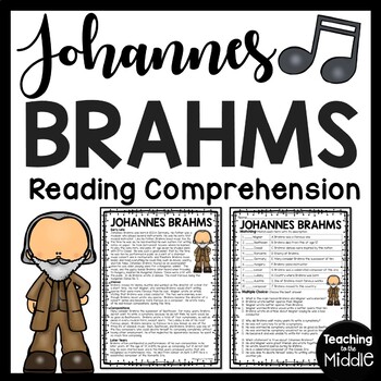 Preview of Composer Johannes Brahms Biography Reading Comprehension Worksheet Music