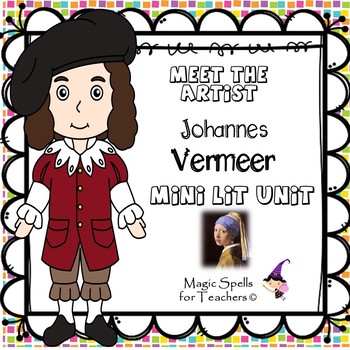 Preview of Johannes Vermeer Activities -Vermeer Artist Biography Art Unit 