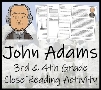 Preview of John Adams Close Reading Comprehension Activity | 3rd Grade & 4th Grade