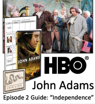 Preview of John Adams HBO Series Episode 2 - "Independence" Video Graphic Organizer