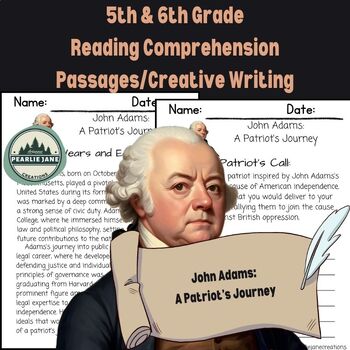 Preview of John Adams Reading Comprehension & Creative Writing for 5th and 6th Graders