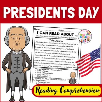 Preview of John Adams / Reading and Comprehension / Presidents day