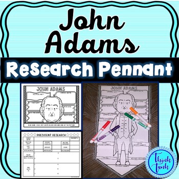 Preview of John Adams Research Project - President Pennants
