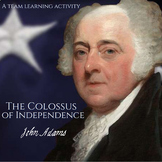 John Adams: The Colossus of Independence