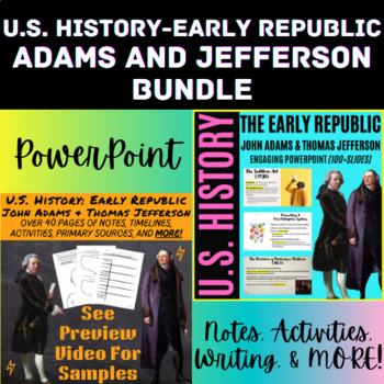 Preview of John Adams and Thomas Jefferson PowerPoint, Notes, Worksheets, Quiz
