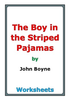 Preview of John Boyne "The Boy in the Striped Pajamas" worksheets