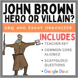 John Brown: Hero or Villain?: Document-Based Question (DBQ)