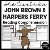John Brown & the Harpers Ferry Raid Reading Comprehension 