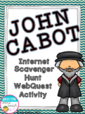 John Cabot Internet Scavenger Hunt WebQuest Activity