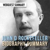 John D Rockefeller: Biography Summary Webquest Research Activity