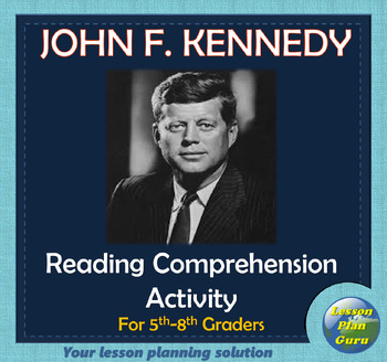 Preview of John F. Kennedy (JFK) Reading Comprehension Activity | Google Apps!