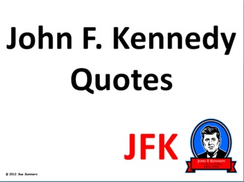 Preview of John F. Kennedy Quotes Presentation & Signs - JFK Quotes