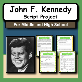 Preview of John F. Kennedy Research Activity & Script Writing Project for US History