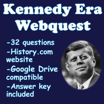 Preview of John F. Kennedy Webquest (Kennedy Era)