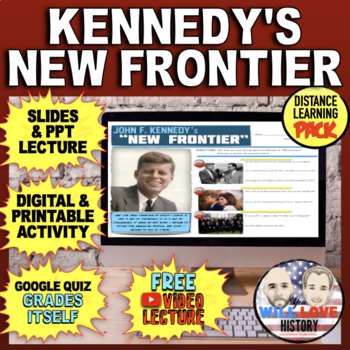 Preview of John F. Kennedy's | "New Frontier" | Distance Learning Pack