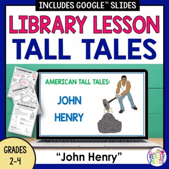 Preview of John Henry - Tall Tales Library Lesson - Transcontinental Railroad