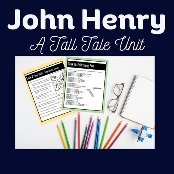 Preview of John Henry Tall Tale Unit Plan|| 2nd -4th Grade Reading, Math, Geography