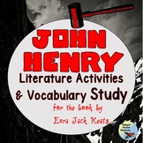 John Henry Tall Tale Literature Activities & Vocabulary St