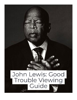 Preview of John Lewis: Good Trouble Viewing Guide