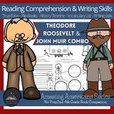 John Muir & Theodore Roosevelt - Book Companion Lesson  Co
