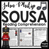 Composer John Philip Sousa Biography Reading Comprehension