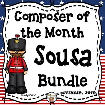 Preview of John Philip Sousa (Composer of the Month) BUNDLE