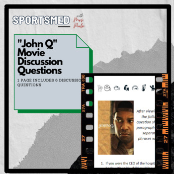 Preview of John Q Movie Discussion Questions WS (Medical Ethics)