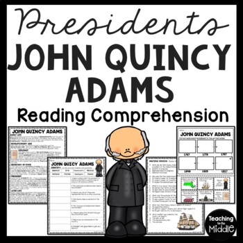 Preview of John Quincy Adams Informational Text Reading Comprehension Worksheet Presidents