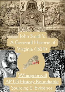 Preview of John Smith General History of Virginia 1607: AP Sourcing Evidence Roundtable