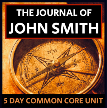Preview of John Smith's Journal - 5 day unit - Excerpt from General History of Virginia