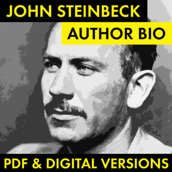 Preview of John Steinbeck Author Study Worksheet, PDF & Google Drive, Steinbeck bio, CCSS