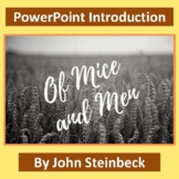 John Steinbeck & "Of Mice and Men" Introduction PowerPoint