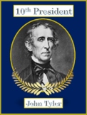 John Tyler 10th President (1st-4th)