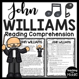 Composer John Williams Biography Reading Comprehension Worksheet