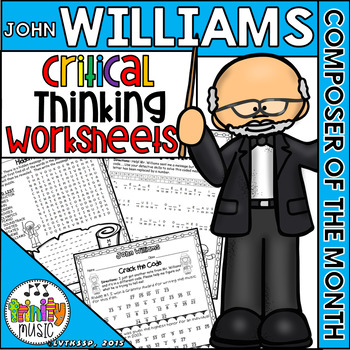 Preview of John Williams Critical Thinking Worksheets (Composer of the Month)