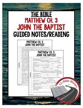 Preview of John the Baptist Guided Notes and Reading (Bible Matthew Ch. 3) Baptism