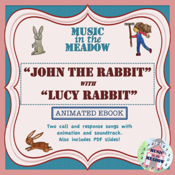 Preview of John the Rabbit with Lucy Rabbit Animated Song Tale ebooks