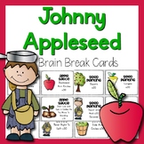 Johnny Appleseed Brain Breaks