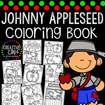 Preview of Johnny Appleseed Apple Coloring Pages {Made by Creative Clips Clipart}