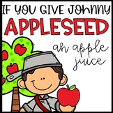 Johnny Appleseed Literacy Activities
